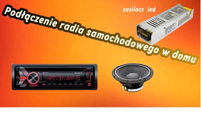 Jak podłączyć radio samochodowe w domu - uniknij najczęstszych błędów Jak podłączyć radio samochodowe w domu - uniknij najczęstszych błędów